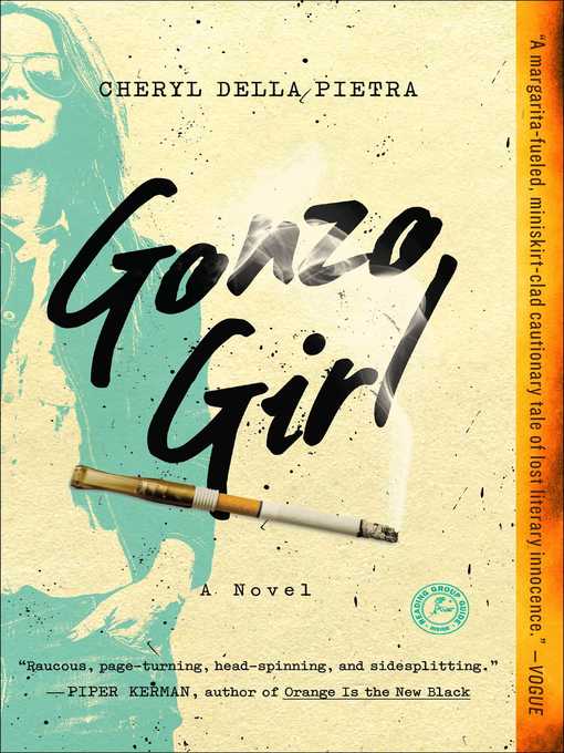 Title details for Gonzo Girl by Cheryl Della Pietra - Wait list